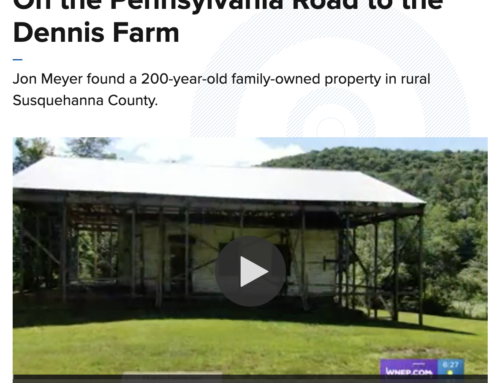Dennis Farm Featured “On the Pennsylvania Road”